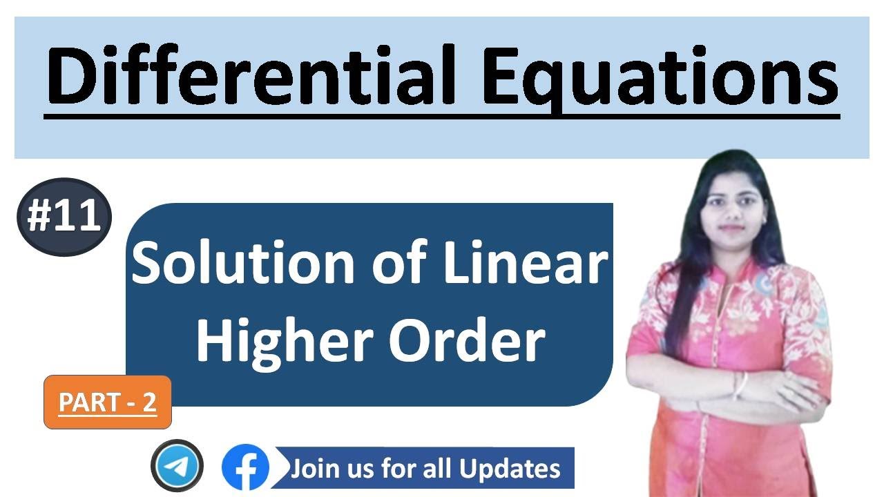 Solution of  Linear Higher Order Differential Equations   | C.F . & P.I.| Exponentiation Part -2