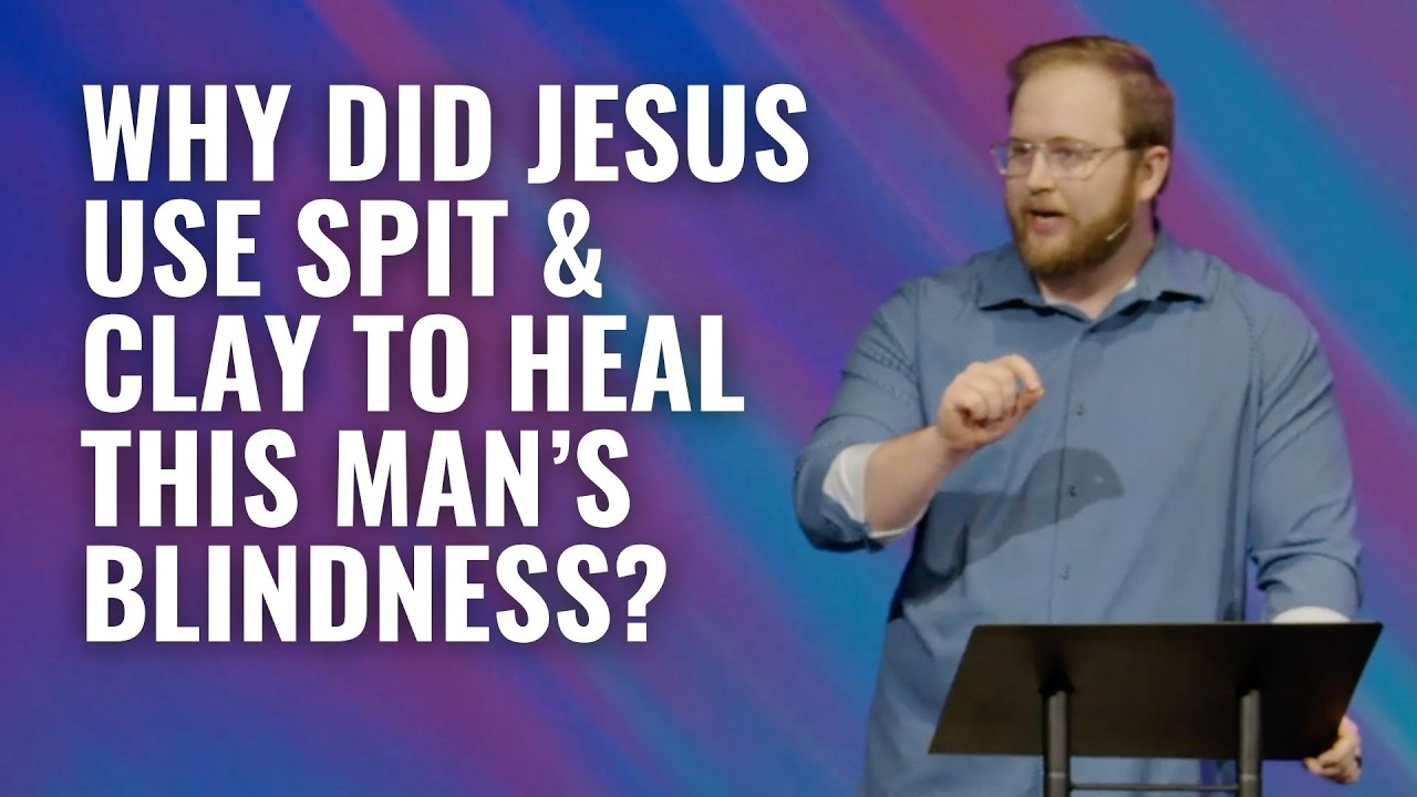 The Blind Given Sight (John 9) | The Gospel of John
