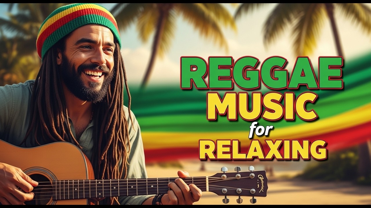 Peaceful Island Reggae Music Playlist for Background Relaxation and Smooth Grooves Flow