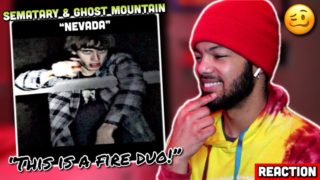 THIS IS A FIRE DUO! | SEMATARY & GHOST MOUNTAIN - NEVADA (Reaction)