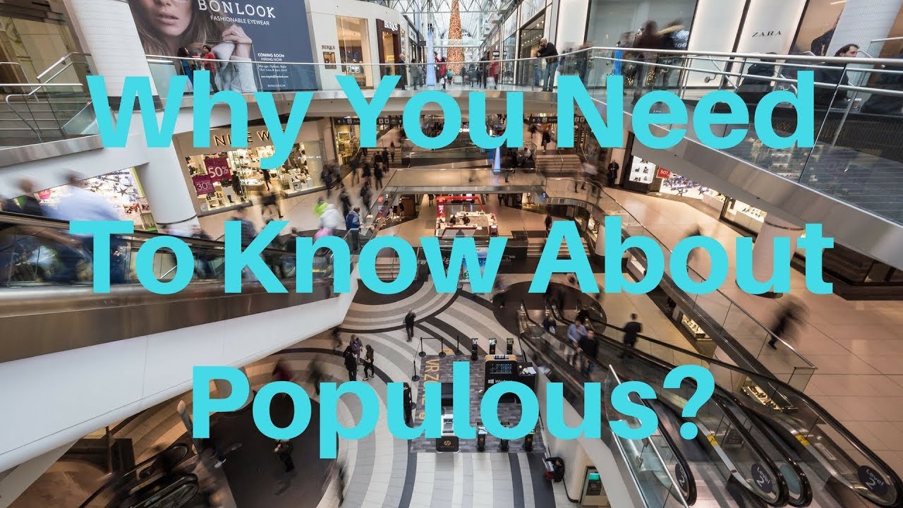 Why You Need to Know About Populous