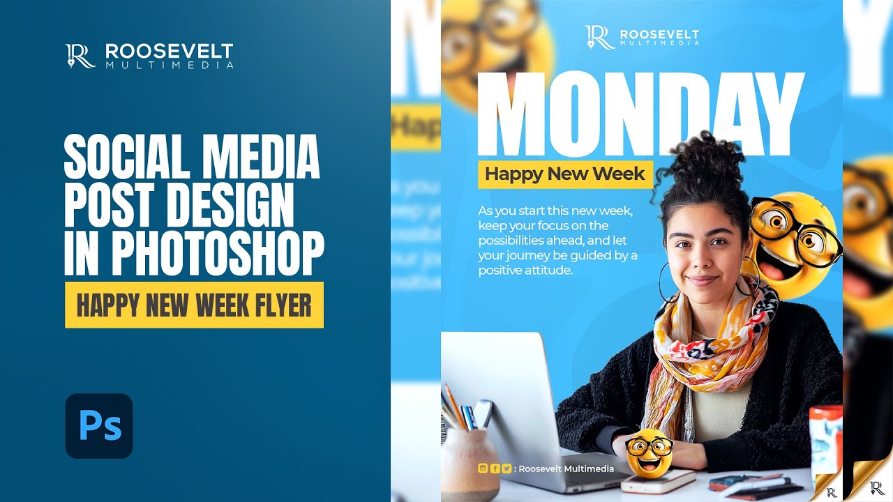 Social media post design in Photoshop | Happy New Week Flyer