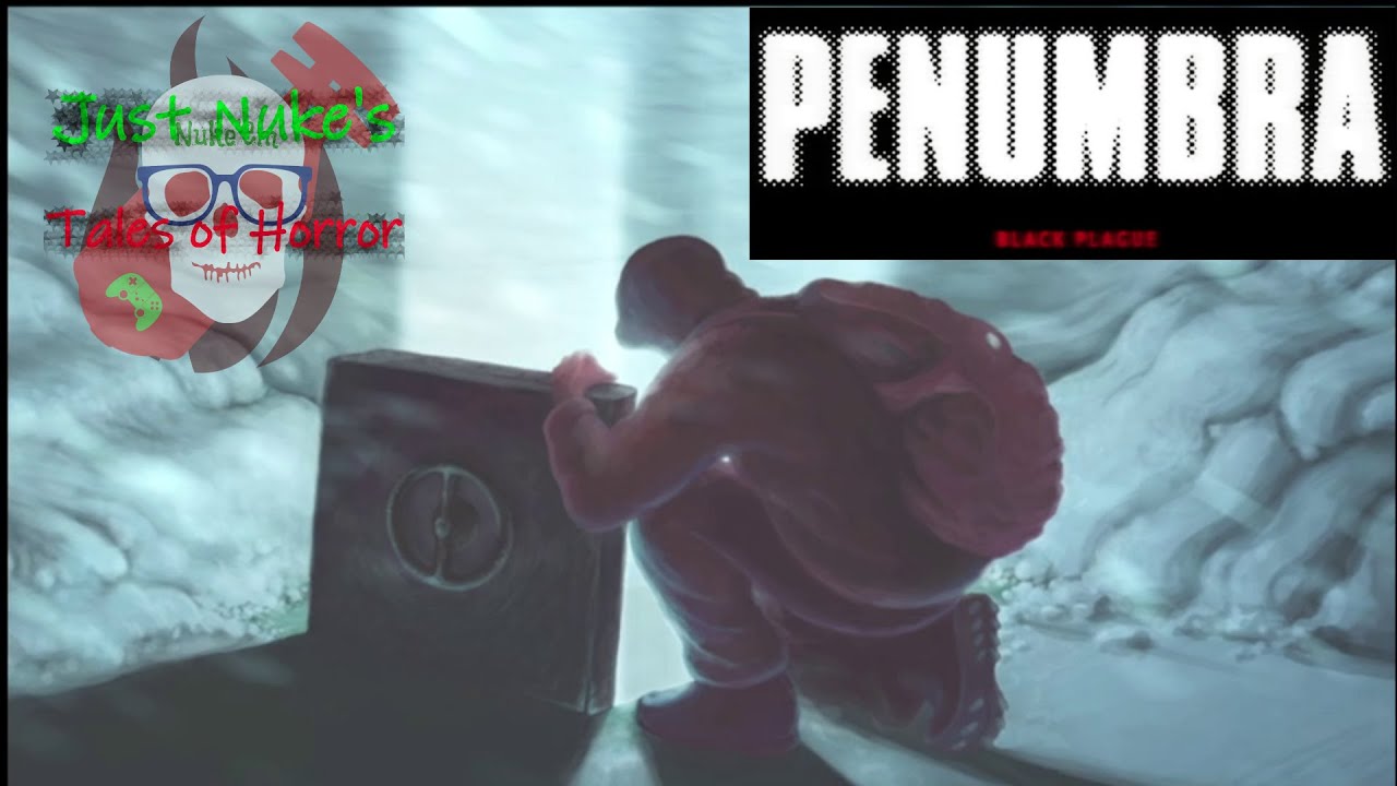 Penumbra: Black Plague Ep.4 Mind Games