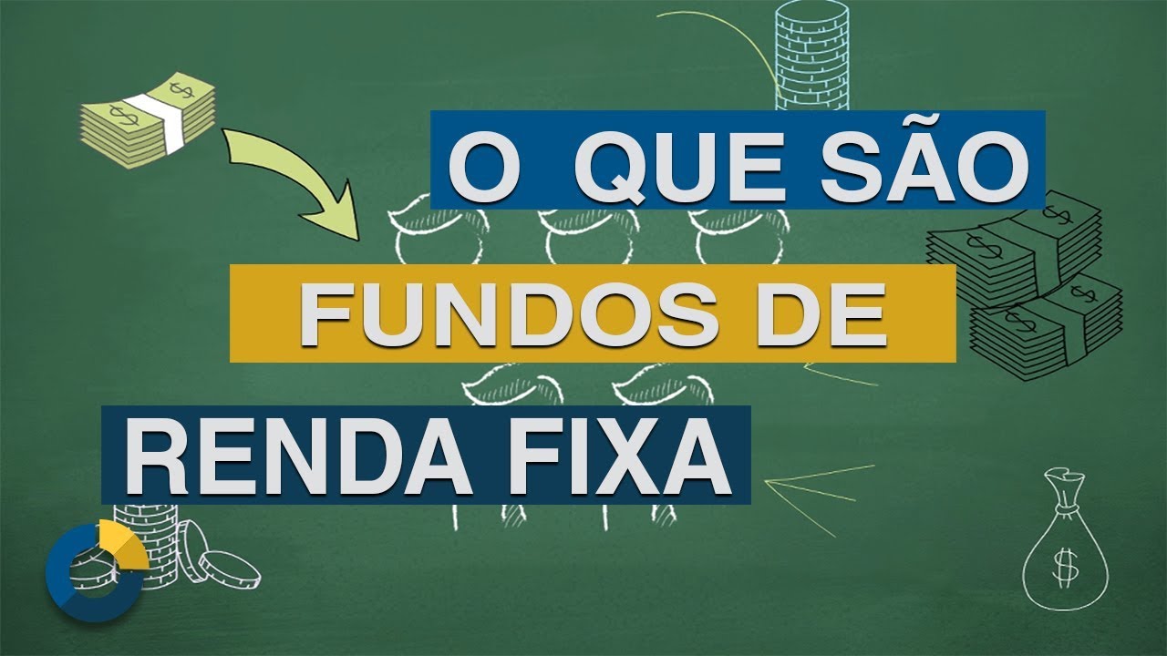 ⭐ O que s&atilde;o Fundos de Renda fixa e quais as vantagens.