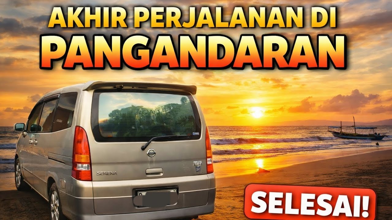 Akhir Perjalanan di Pangandaran 🌅 Road Trip Nissan Serena C24 | Liburan Selesai! #nissanserenac24 