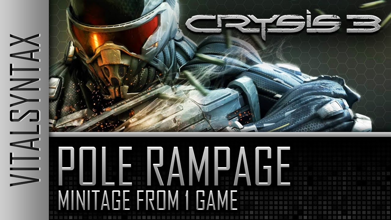 Crysis 3 Pole Rampage
