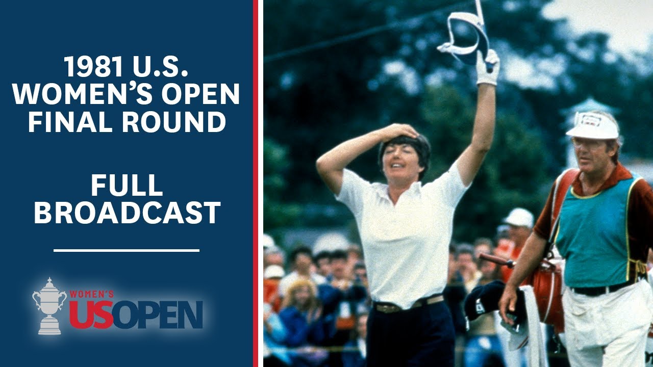1981 U.S. Women's Open (Final Round): Pat Bradley Comes from Behind at La Grange | Full Broadcast