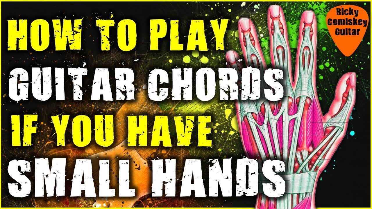 How To Play Guitar With Small Hands 👐 And Short Fingers