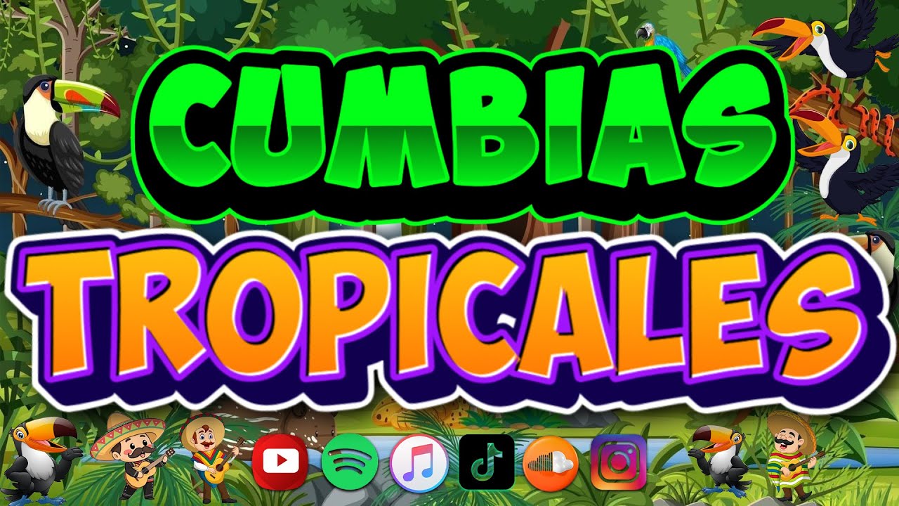 MIX CUMBIAS TROPICALES 2025🥥CUMBIAS PARA BAILAR🍉💃TROPICAL FLORIDA, TROPICAL PANAMA, EL NEGRO