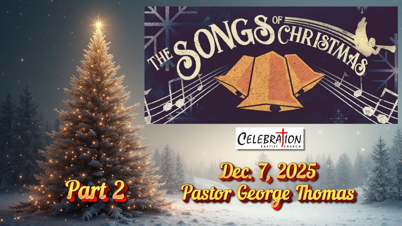 The Songs of Christmas - Part 2
