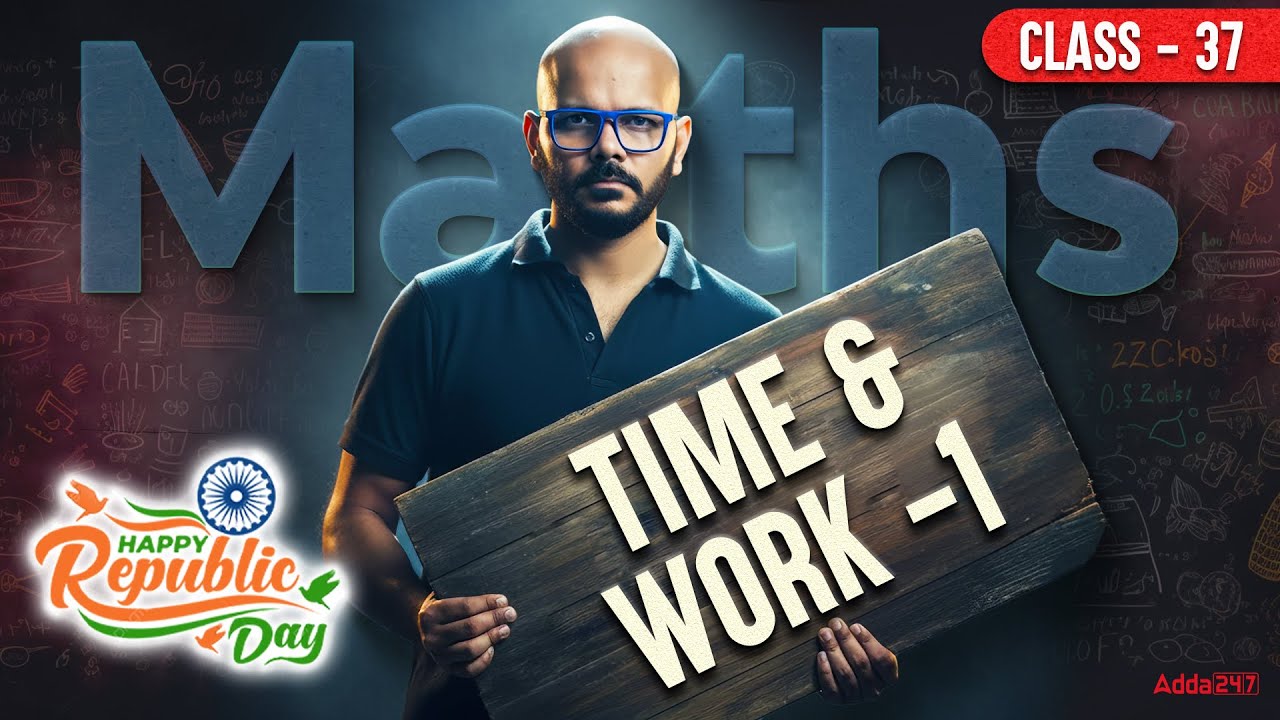 SSC CGL 2026 Maths | TIME & WORK | SSC CGL/CHSL Maths Classes 2026 By Tarun Sir