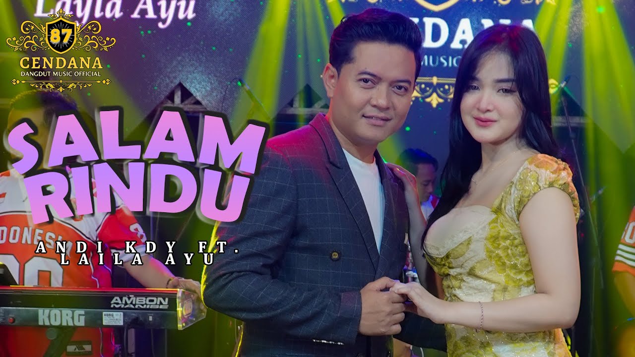 SALAM RINDU - LAILA AYU Feat. ANDI KDI | CENDANA 87 MUSIC