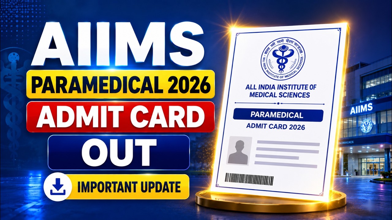 AIIMS Paramedical admit card Out | AIIMS Admit Card Download 2026 | AIIMS Admit Card | AIIMS