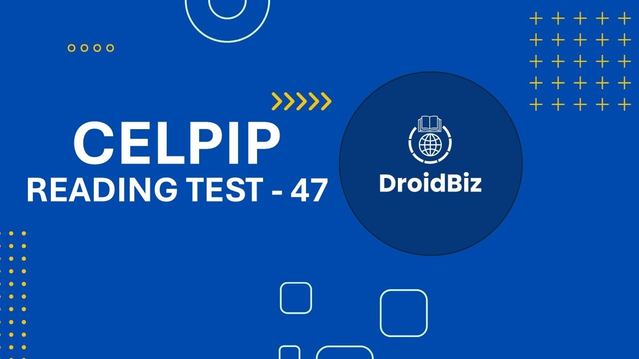 CELPIP Reading Practice Test 47