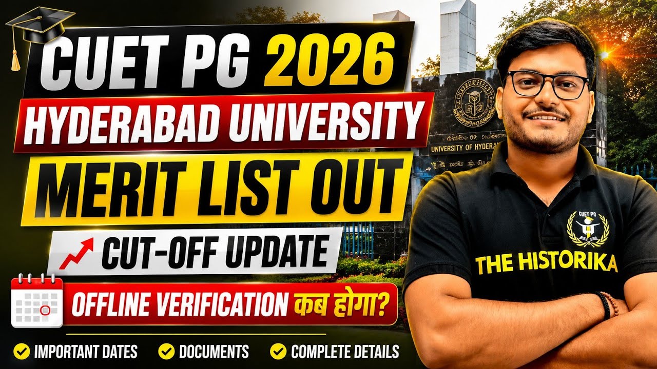 CUET PG 2026।Hyderabad University 1st Merit list Out।final Admission kab hoga? #thehistorika #cuetpg