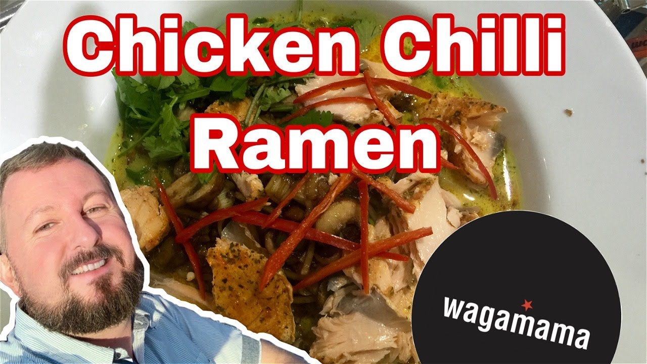 WAGAMAMA Style Chicken Chilli Ramen- Al's Kitchen