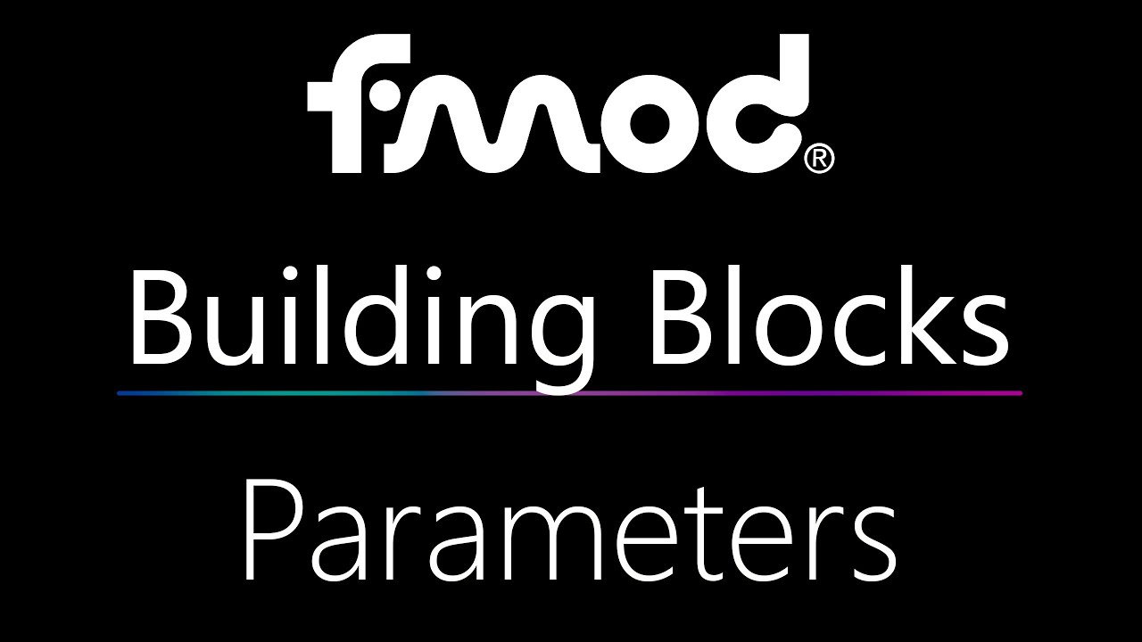 Компоненты FMOD: Параметры