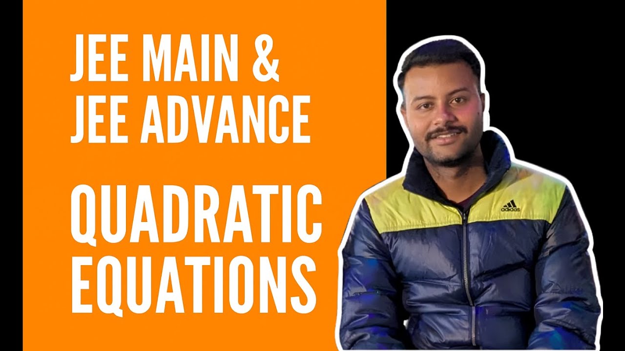 Quadratic Equation L-10