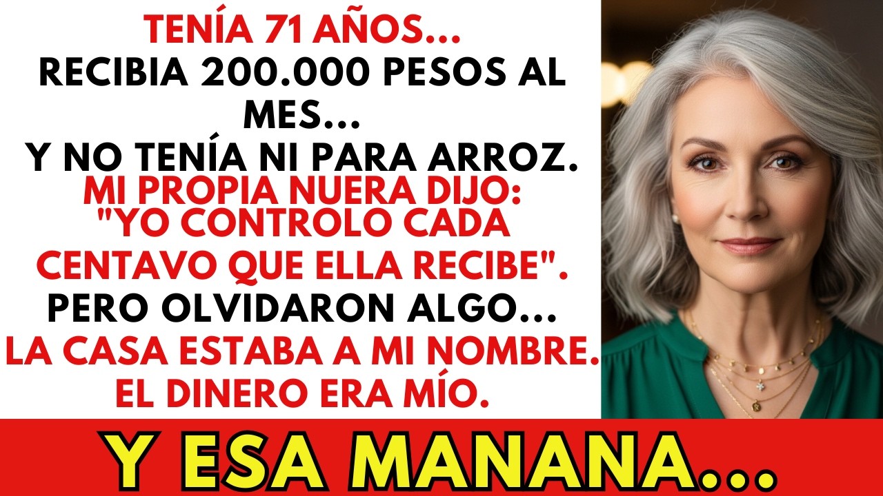 Tengo 71 Años, Recibo 10 Mil Dólares al Mes… y Pasé Hambre en Mi Propia Casa