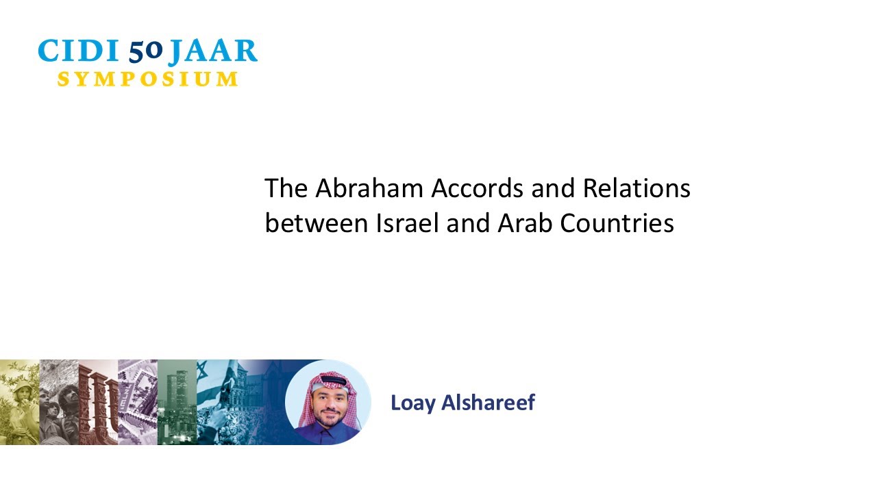 Loay Alshareef speaks on The Abraham Accords and Relations between Israel and Arab Countries