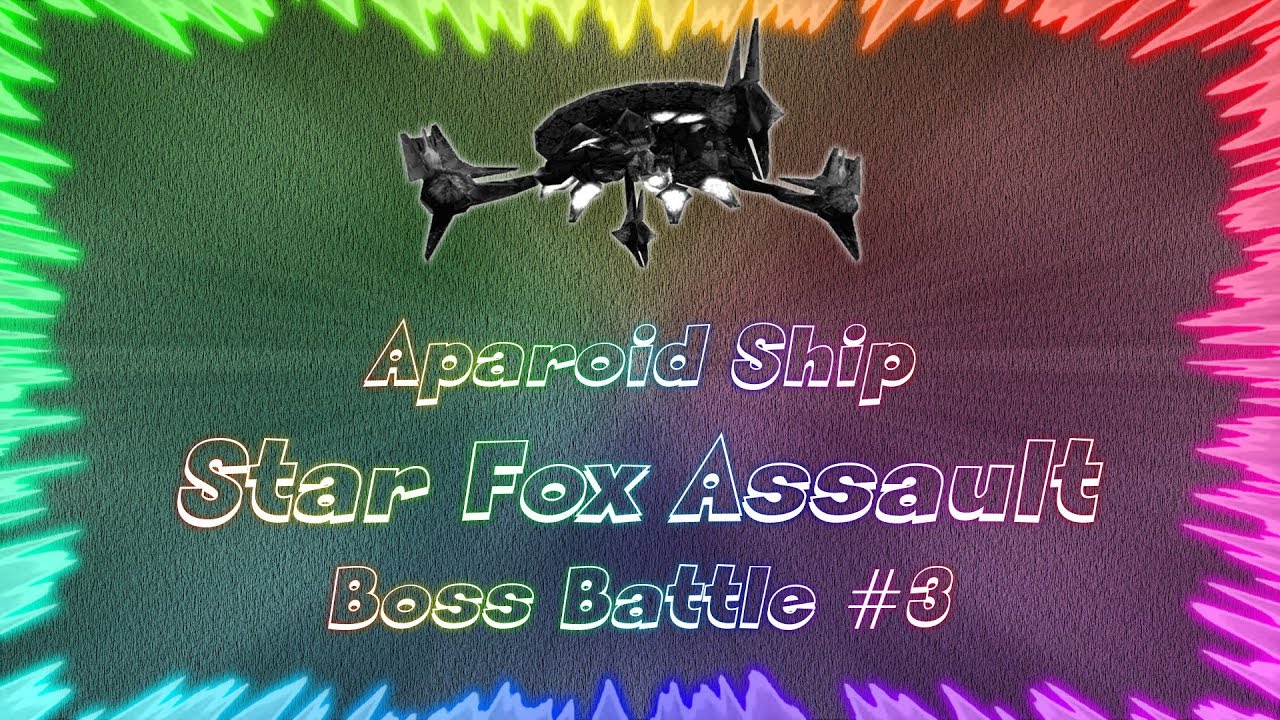 Star Fox Assault ★ Perfect Boss Battle #3 &bull; Aparoid Ship