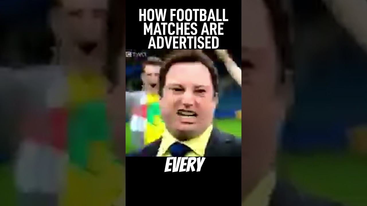 How TV Promotes EVERY Football Match 