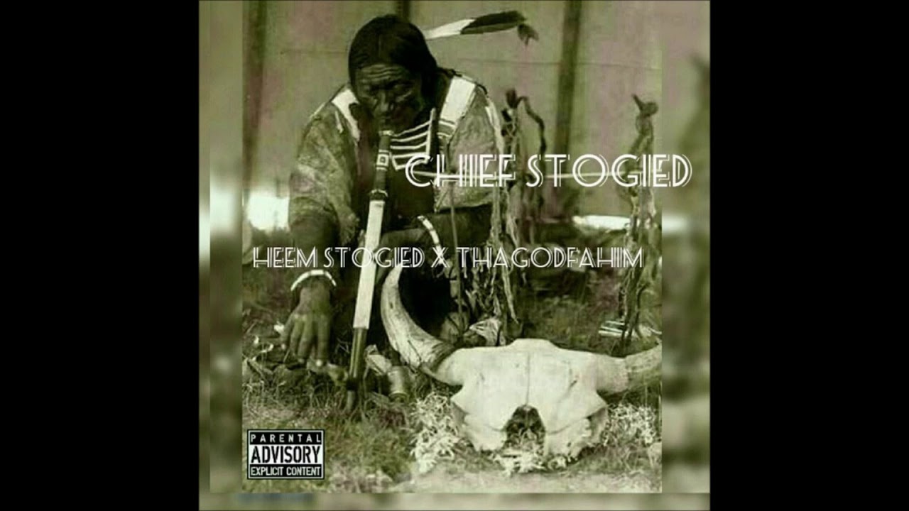 Heem Stogied & Tha God Fahim - Chief Stogied (Full EP)