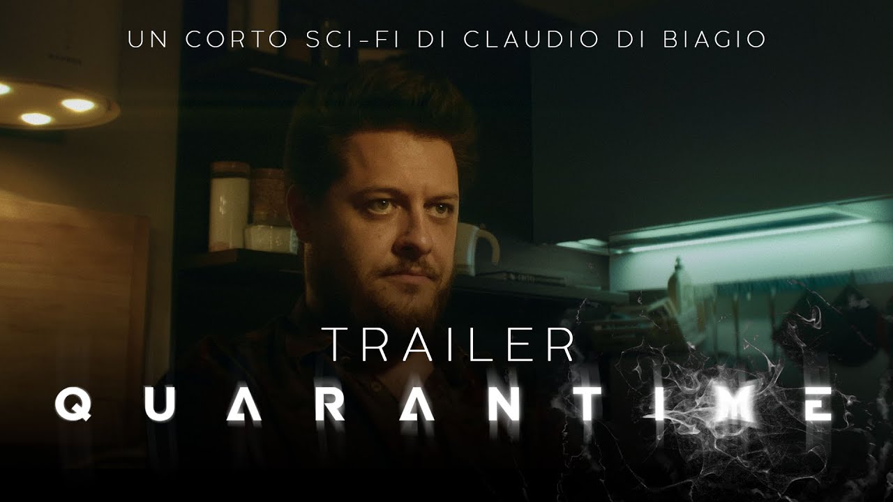 Quarantime TRAILER - Sci-fi Shortfilm (Claudio Di Biagio)