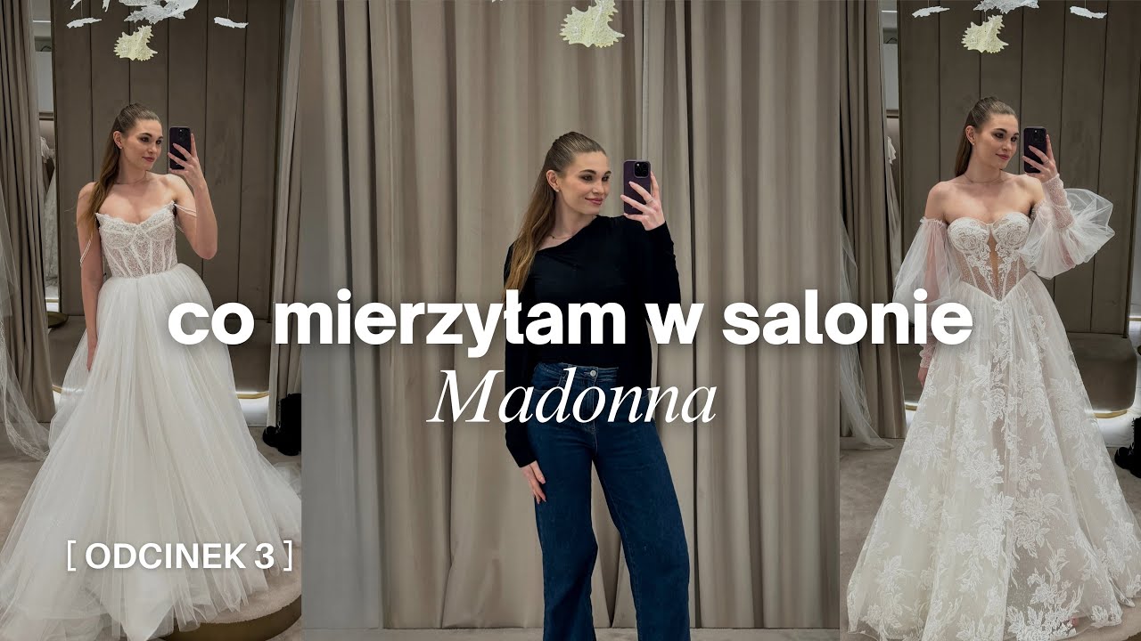 14 sukien ślubnych z salon&oacute;w Madonna (Ł&oacute;dź & Warszawa) 💍 | Try-on + opinia