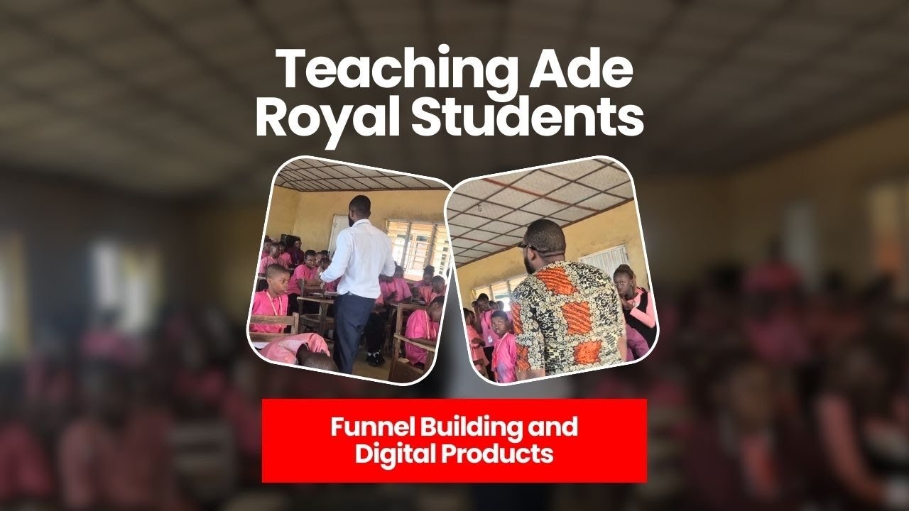Teaching Ade Royal Students Funnel Building and Digital Products 