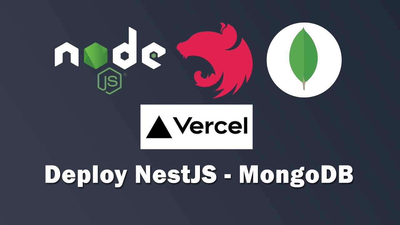 Deploy NestJS MongoDB on Vercel and MongoDB Atlas