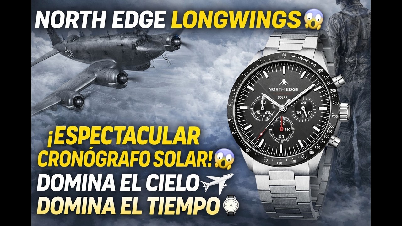 Reloj North Edge Longwings -😱 ¡Espectacular Cronografo Solar! - Domina el Cielo - Domina el Tiempo.