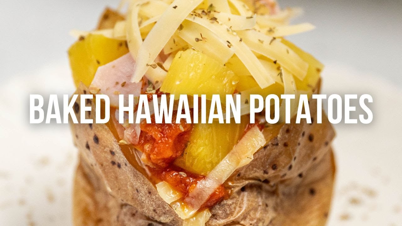 Baked Hawaiian Potatoes