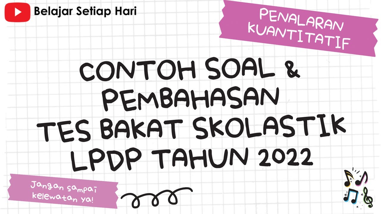 CONTOH SOAL TES LPDP 2022 - PENALARAN KUANTITATIF