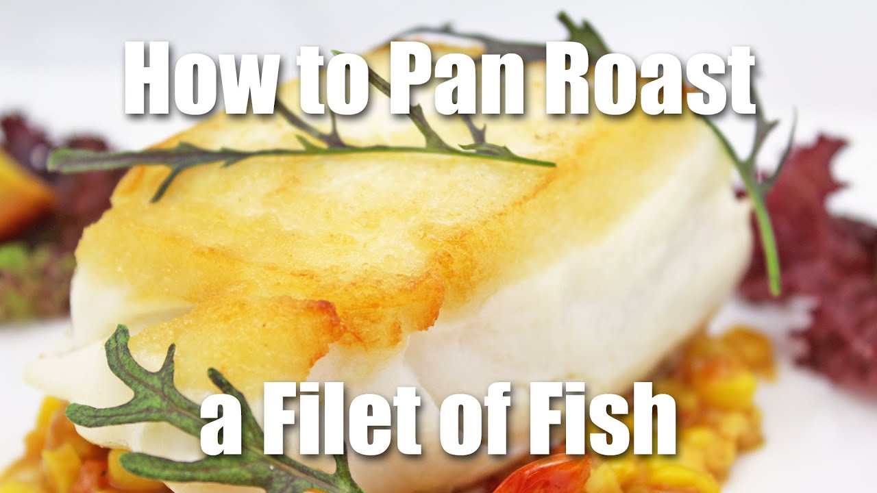 How To Pan Roast Fish