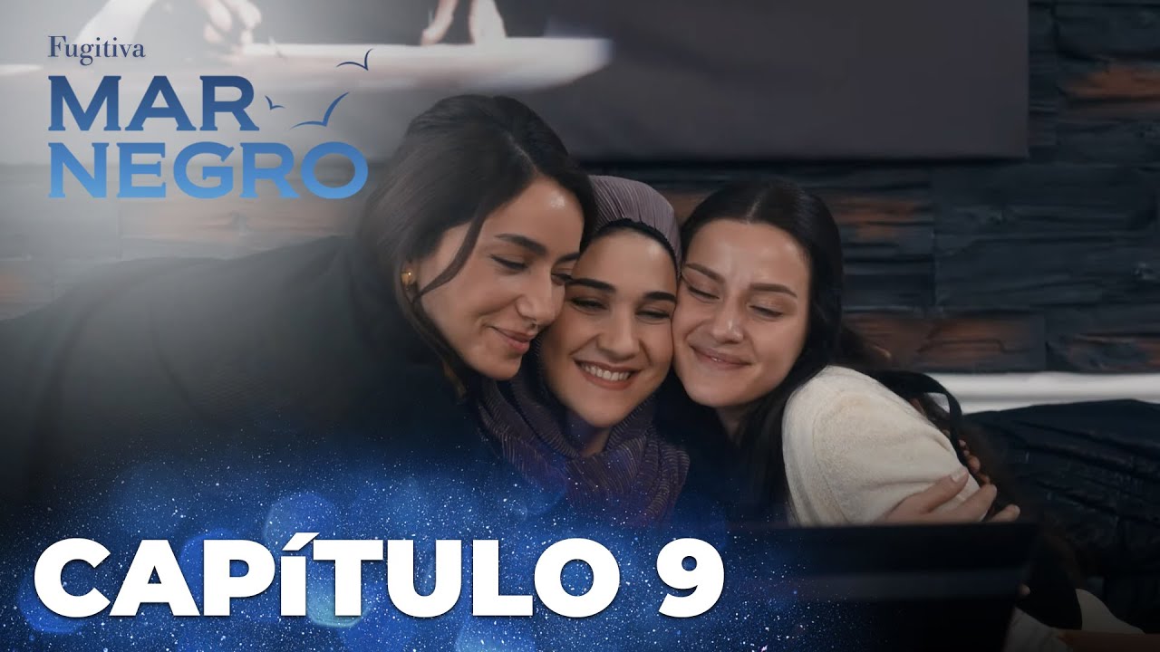 Mar Negro | Fugitiva - Cap&iacute;tulo Exclusivo 9