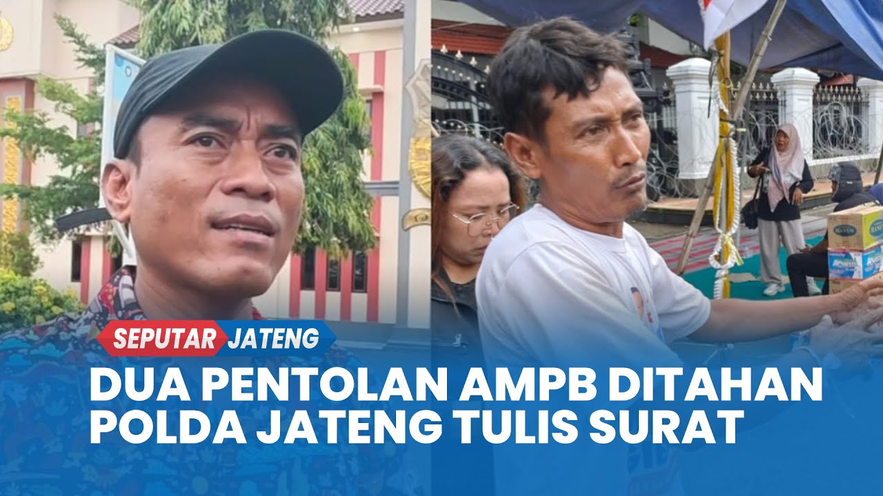 Dua Pentolan AMPB Ditahan Polda Jateng Tulis Surat Minta Teman-teman di Pati Tetap Solid Berjuang