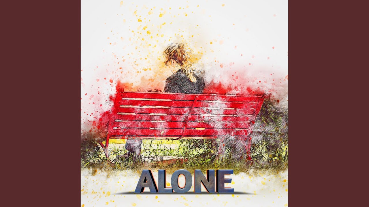 Alone