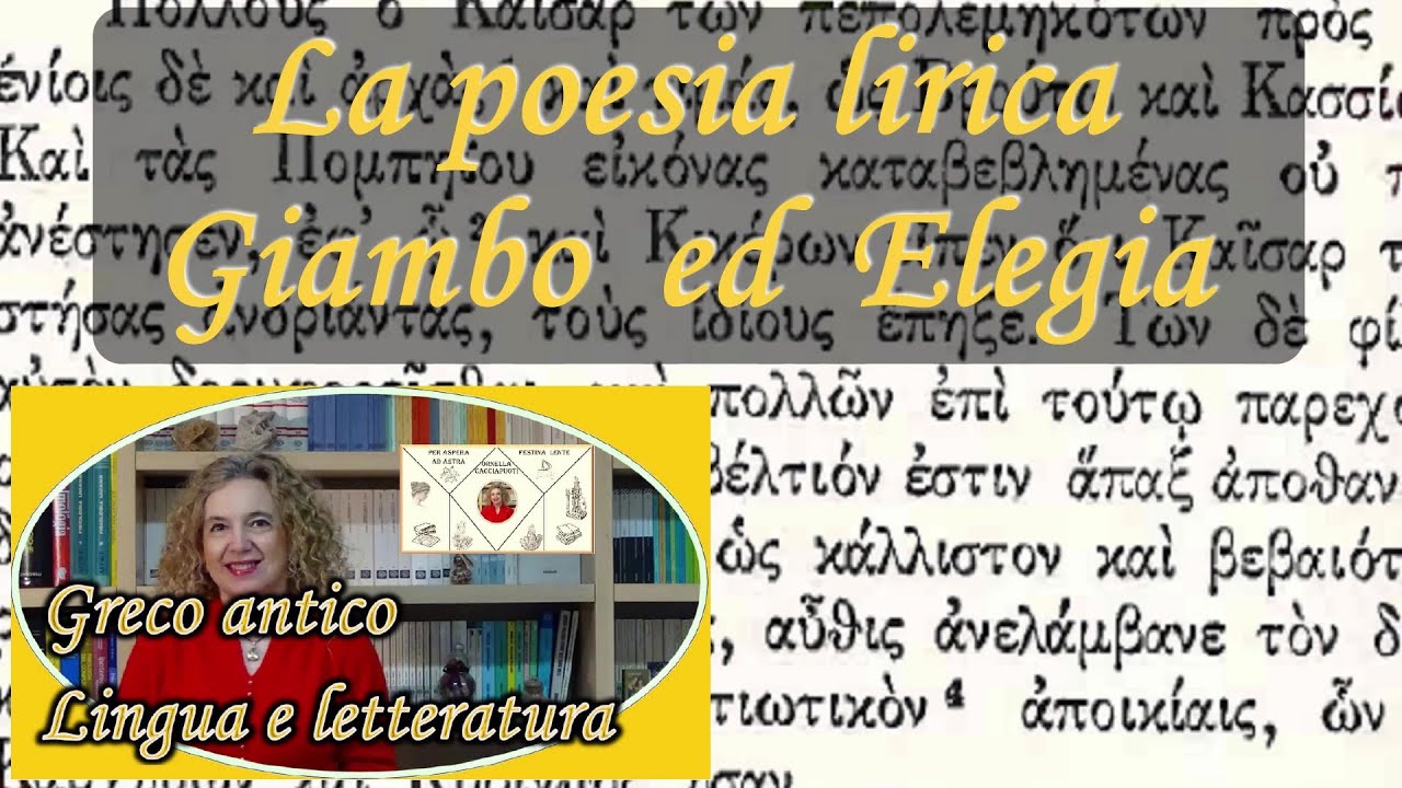 LIRICA GRECA: giambo ed elegia