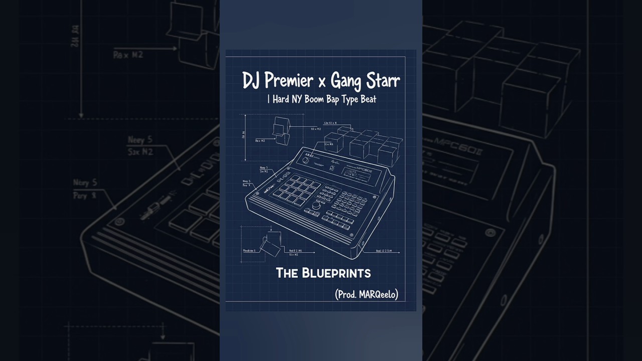 DJ Premier x Gang Starr Type Beat - The Blueprints (Prod. MARQeelo)
