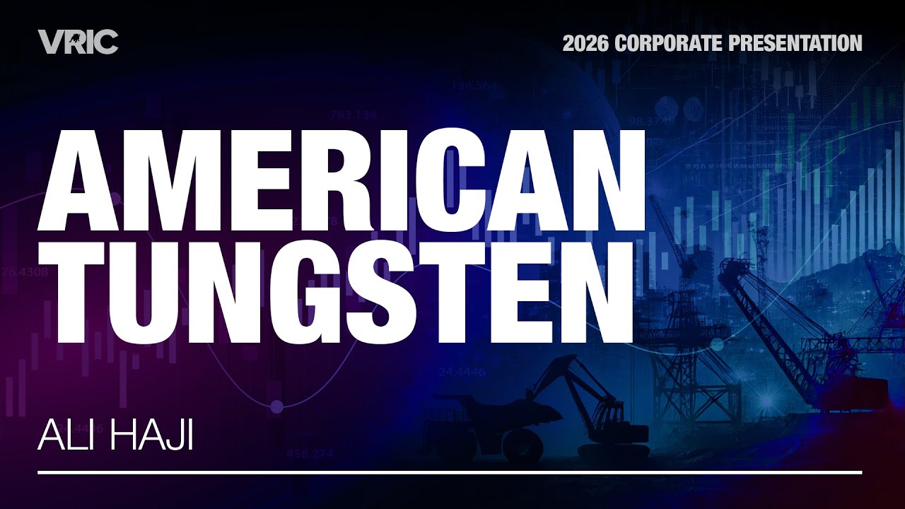 American Tungsten Corporate Presentation | VRIC 2026