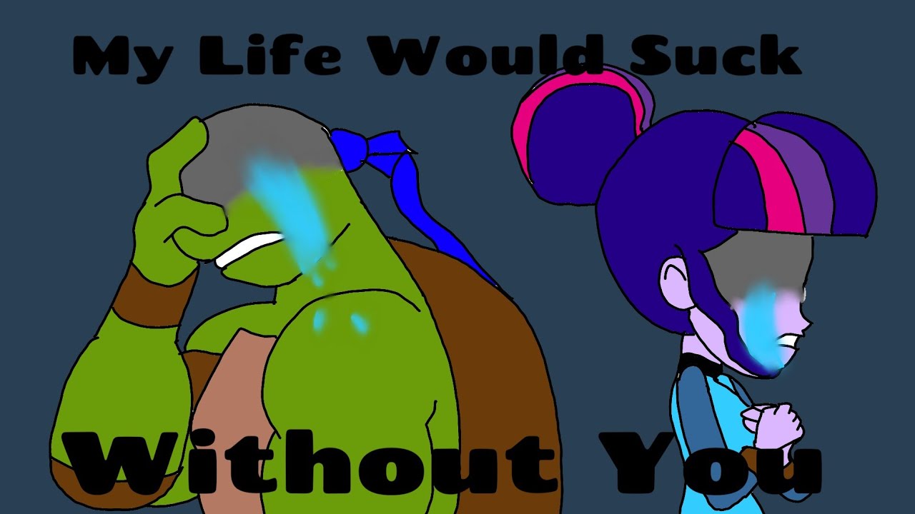 [TMNT AND MLP EG] TwilightNardo: My Life Would Suck Without You