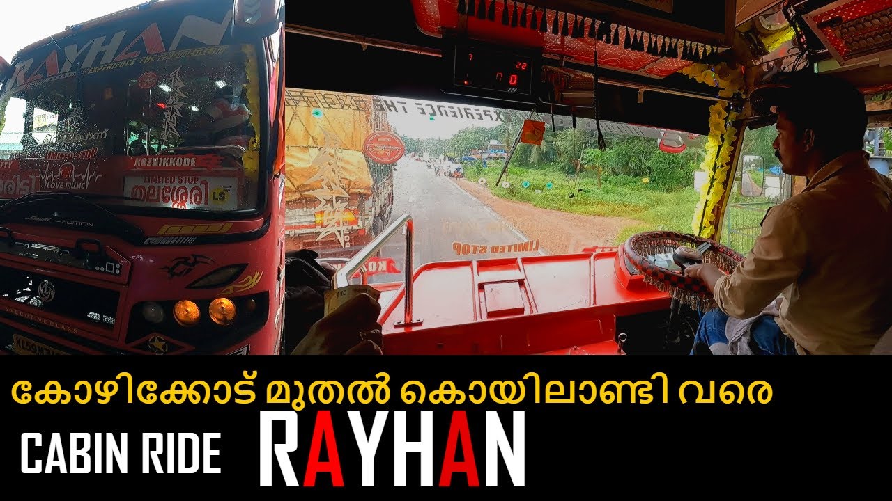 RAYHAN PRIVATE BUS | KOZHIKODE TO KOYILANDY CABIN RIDE🔥 part 1 #privatebus #cabinride #ashokleyland
