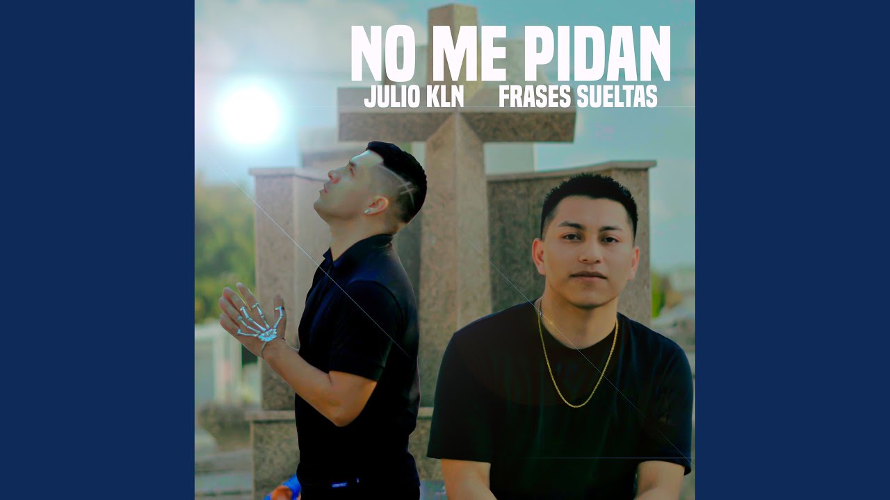 No Me Pidan