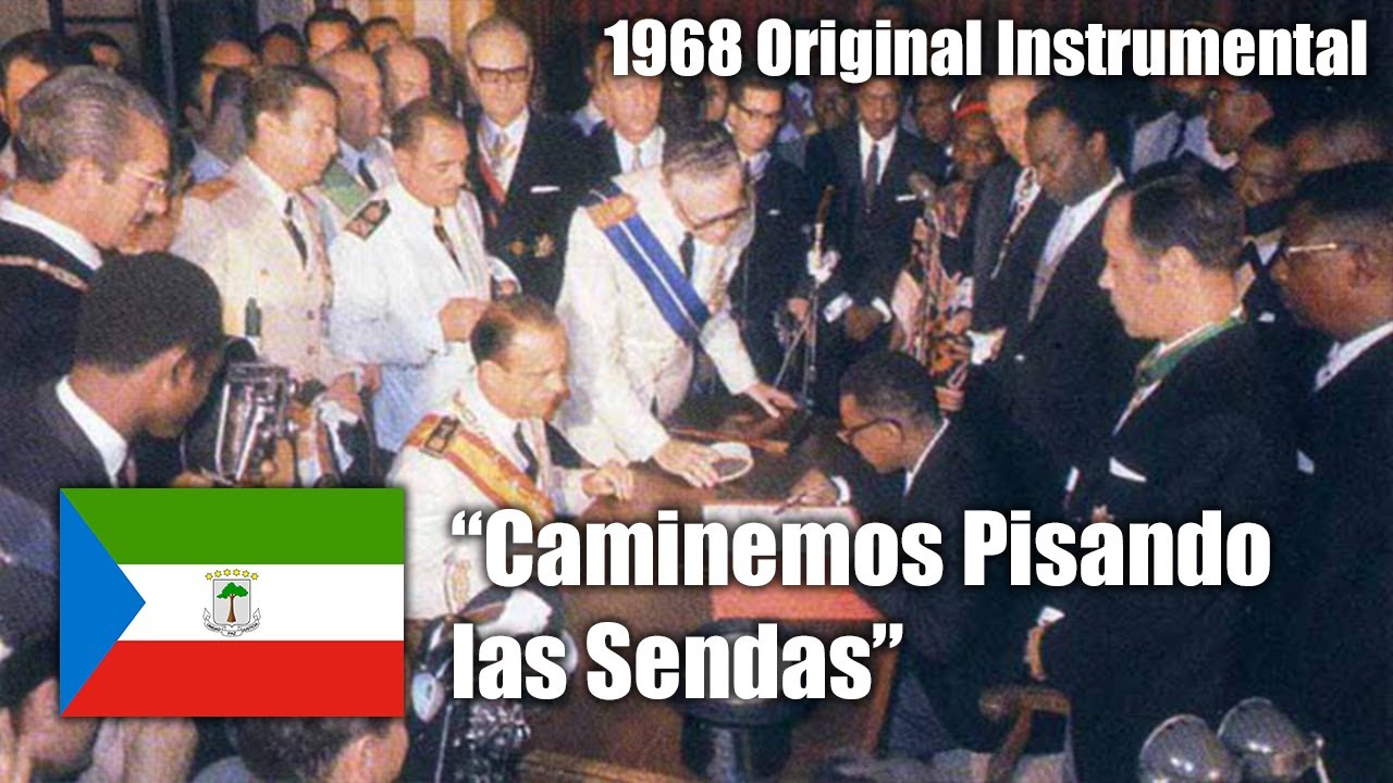 National Anthem of Equatorial Guinea - "Caminemos Pisando las Sendas" (1968 Original Instrumental)