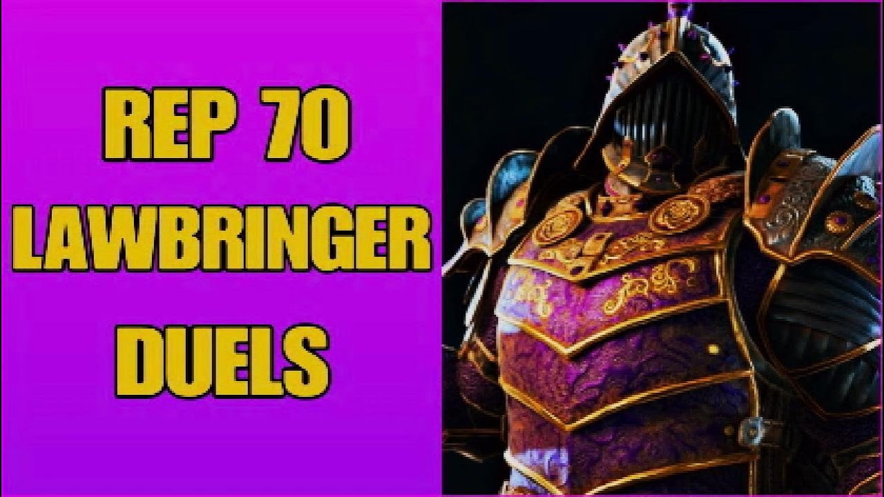 We dont play with Lawbringer, We Survive with Lawbringer - For Honor Rep 70 Lawbringer Duels