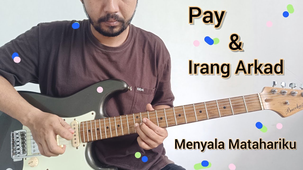Tutorial Guitar || Pay Burman & Irang Arkad - Menyala Matahariku (From 