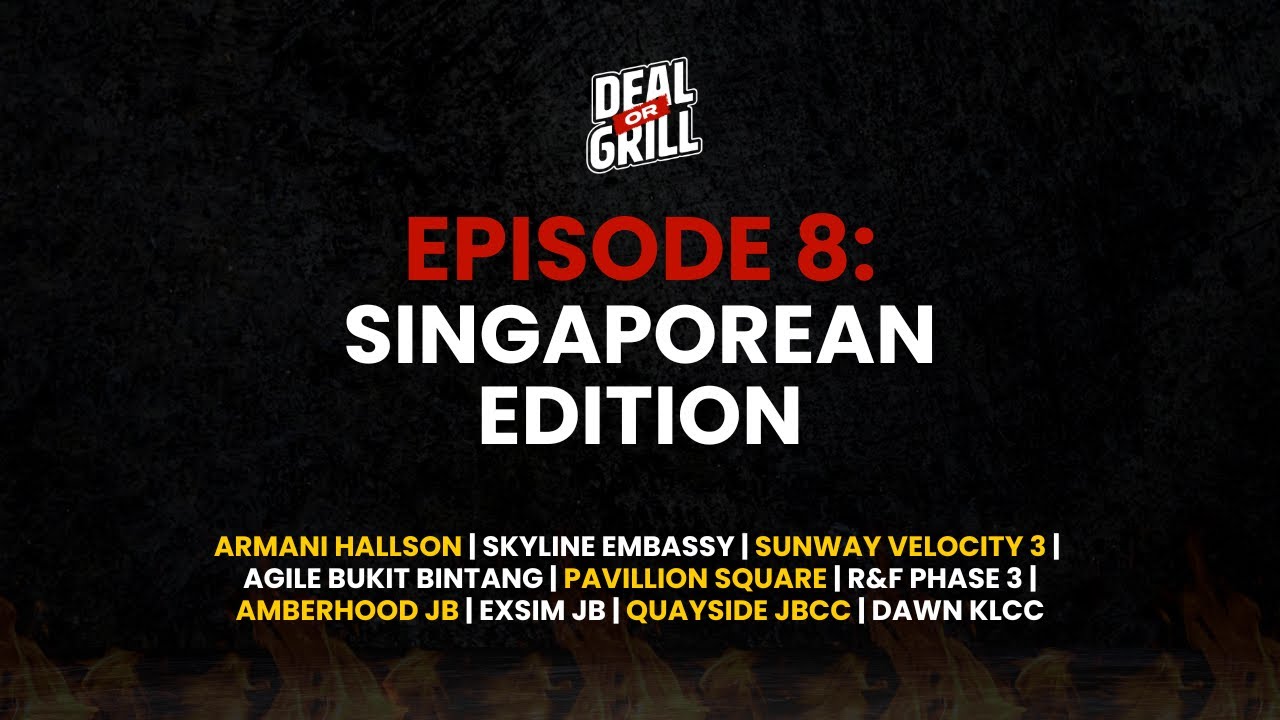 DEAL OR GRILL EP 8 - SINGAPOREAN EDITION