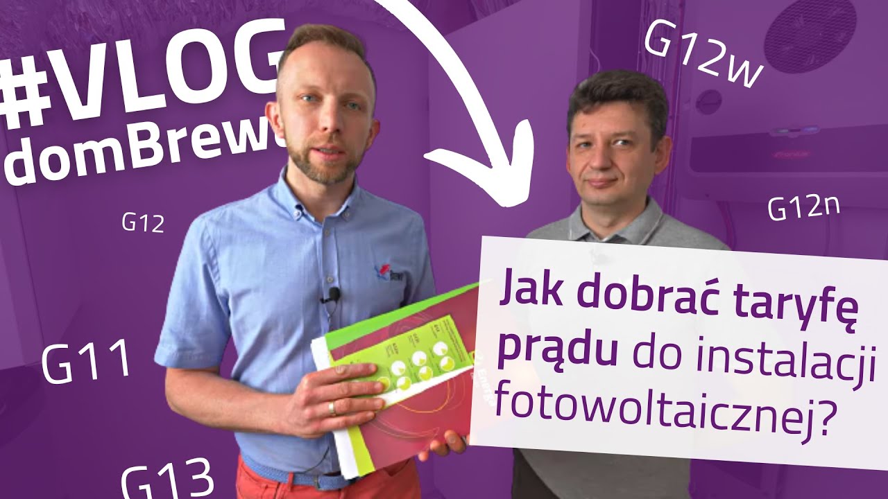 ⚡ Jak dobrać taryfę prądu do instalacji fotowoltaicznej❓ | #vlogDomBrewa