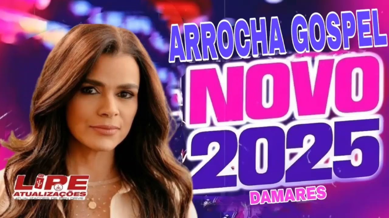 SELEÇÃO ARROCHA GOSPEL ATUALIZADO DAMARES ÁS MELHORES
